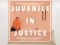 Juvenille in Justice